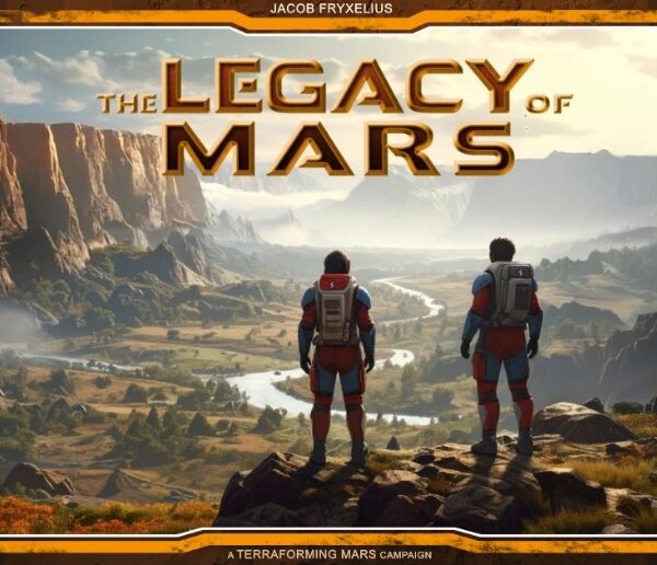 Terraforming Mars: The Legacy of Mars