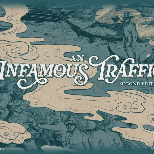 An Infamous Traffic: Second Edition